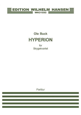 Ole Buck, Hyperion Streichquartett Partitur