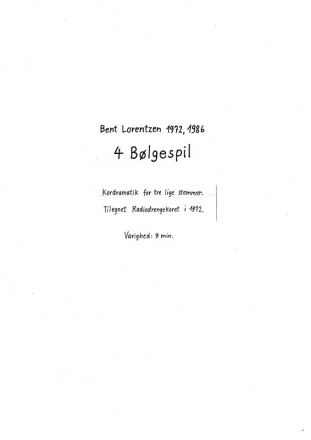 Bent Lorentzen, 4 Blgespil SSA a Cappella Buch