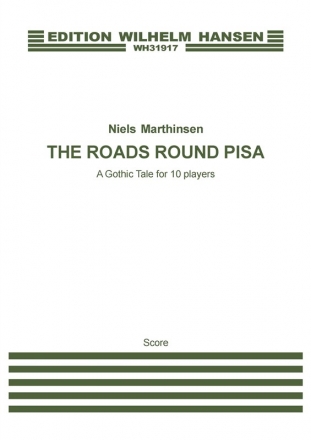 Niels Marthinsen, The Roads Round Pisa Orchestra Partitur