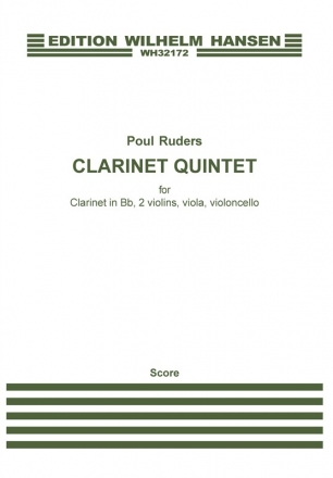 Poul Ruders, Clarinet Quintet Clarinet, Violin, Viola, Cello and Quintet Partitur
