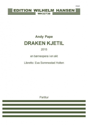 Andy Pape, Draken Kjetil Vocal Soloists and Ensemble Klavierauszug