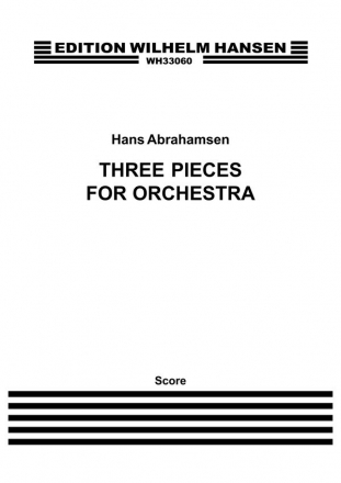3 Pieces for orchestra score
