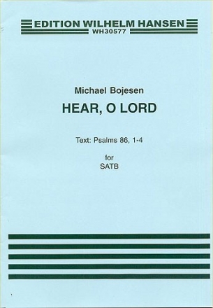 Michael Bojesen, Hear, O Lord SATB Klavierauszug