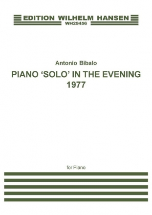 Antonio Bibalo, Piano 'Solo' In The Evening Klavier Buch