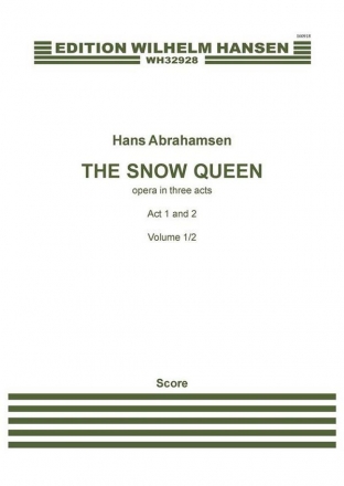 The Snow Queen opera in three acts score