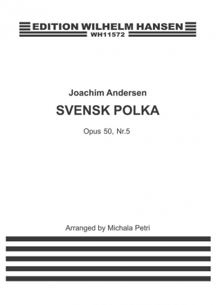 Joachim Andersen, Svensk Polka For Flute and Piano Op. 50 No. 5 Flte und Klavier Buch