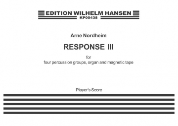 Arne Nordheim, Response 3 Organ, Organ Accompaniment and Percussion Buch