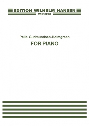 Pelle Gudmundsen-Holmgreen, For Piano Klavier Buch