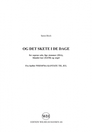 Soren Birch, Og Det Skete I De Dage Mixed Choir [SATB] and Organ Chorpartitur