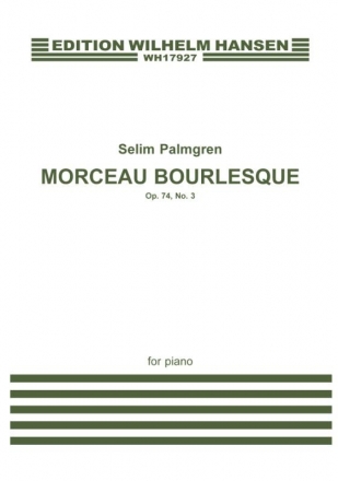 Selim Palmgren, Morceau Bourlesque Op. 74 No. 3 Klavier Buch