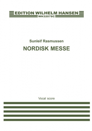 Sunleif Rasmussen, Nordisk Messe For Kor Og Orkester SATB Klavierauszug