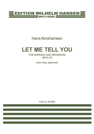 Let Me Tell You (2012-13) for soprano voice and orchestra vocal score