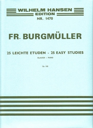 Johann Friedrich Burgm�ller, 25 Easy Studies For Piano Op. 100 Klavier Buch