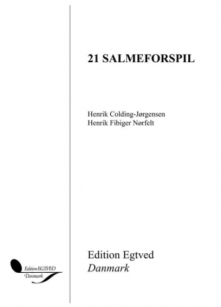 Henrik Colding-Jrgensen_Henrik Fibiger Nrfelt, 21 Salmeforspil Orgel Buch