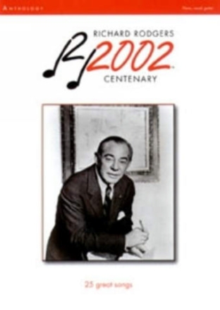 Richard Rodgers 2002 Centenary: Songbook for piano/vocal/guitar