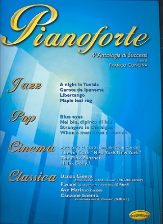 PIANOFORTE VOL.4: JAZZ POP CINEMA CLASSICA