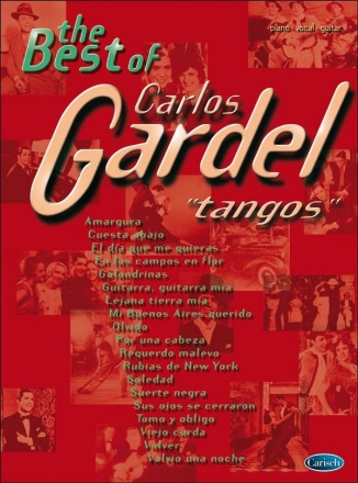 The best of Carlos Gardel: Tangos songbook piano/vocal/guitar