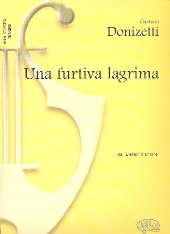 Una furtiva lagrima fr Tenor und Klavier (it) aus L'elisir d'amore