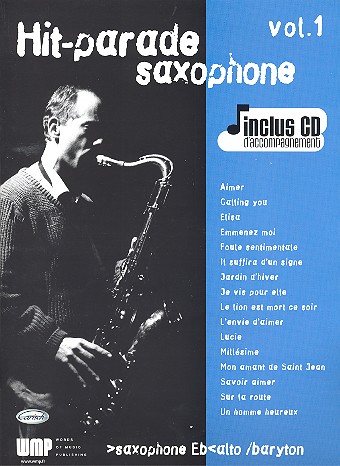 Hit-parade instrumental vol.1 (+CD): pour saxophone alto/baryton