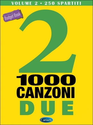 1000 Canzoni Volume 2 per voce e chitarra Songbook
