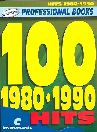 100 Hits 1980-1990: for c instruments text, melody line and chord symbols
