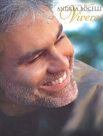 Vivere The Best of Andrea Bocelli songbook piano/vocal/guitar