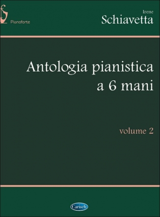 Antologia Pianistica a 6 Mani Vol. 2 per piano a 6 mani
