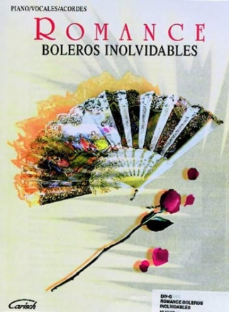 Romance: Boleros Inolvidables songbook piano/vocal/chords
