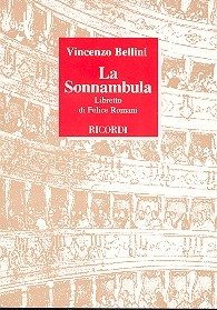 La sonnambula Melodramma in 2 Akten Libretto (it)