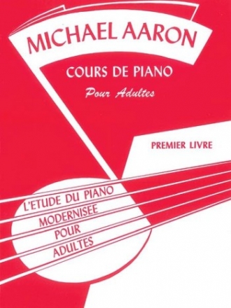 Cours de piano pour adultes - premier livre (frz)