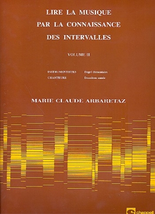 Lire la musique par la connaissance des intervalles vol.2 pour intrumentistes et chanteurs