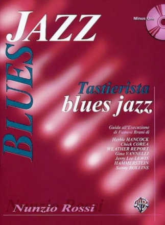 Tastierista Blues Jazz (+CD): Guida all'esecuzione di famosi brani di Herbie Hancock, Chick Corea...