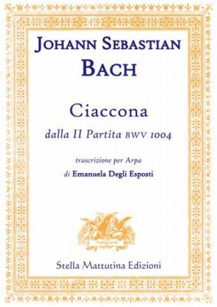Ciaccona dalla 2 Partita BWV1004 for harp