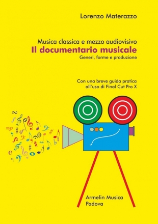 Materazzo, Lorenzo Musica classica e mezzo audiovisivo: Il documentario musicale. Generi,