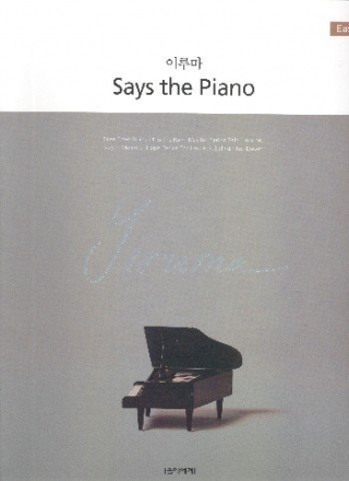 Yiruma Says the piano: for easy piano Songbook (PUR)