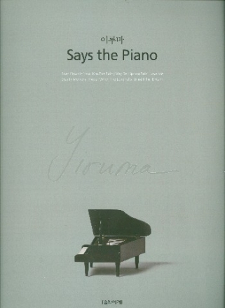 Yiruma Says the Piano: for piano Songbook (PUR)