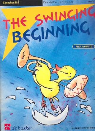 The swinging beginning (+CD): fr Tenor- oder Sopransaxophon in B Spielbuch fr Anfnger