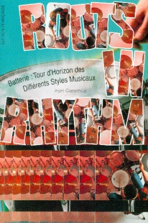 Roots in Rhythm - Tour d'horizon des diffrents styles musicaux pour batterie (frz)