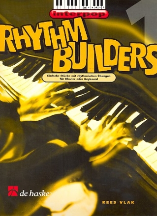 Rhythm Builders Band 1 - Einfache Stcke mit rhythmischen bungen fr Klavier (Keyboard)