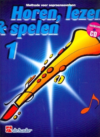 Horen lezen & spelen vol.1 (+CD) voor sopraansaxofoon (nl)