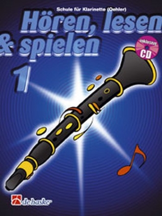 Hren lesen und spielen Band 1 (+CD) Schule fr Klarinette (Oehler)