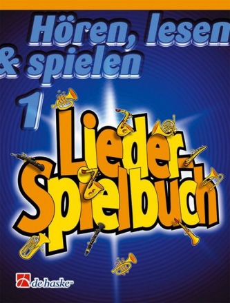 Hren lesen und spielen Band 1 Liederspielbuch fr  Trompete/Flgelhorn/Euphonium