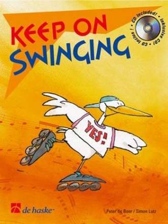Keep on swinging (+CD): fr Altsaxophon Afro, Latin und andere Grooves