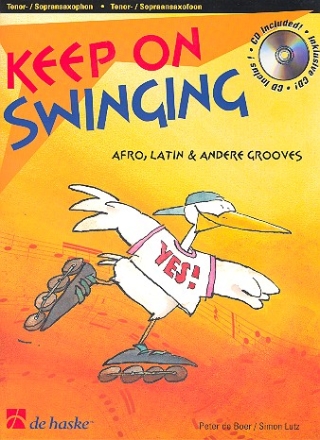 Keep on Swinging (+CD): fr Tenorsaxophon Afro, Latin und andere Grooves