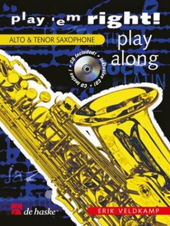 Play 'em right (+CD): Playalong for alto- and tenor saxophone