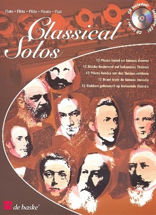 Classical Solos (+CD) 12 Stcke fr Flte basierend auf bekannten Themen