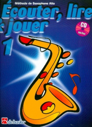 couter, lire, jouer vol.1 (+CD) pour saxophone alto (frz)