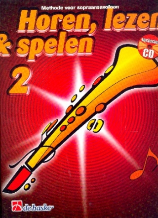 Horen lezen & spelen vol.2 (+CD) voor sopraansaxofoon (nl)