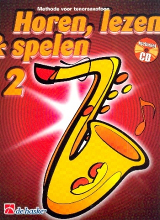 Horen lezen & spelen vol.2 (+CD) voor tenorsaxofoon (nl)