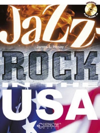 Jazz Rock in the USA (+CD) for saxophone (A or T)